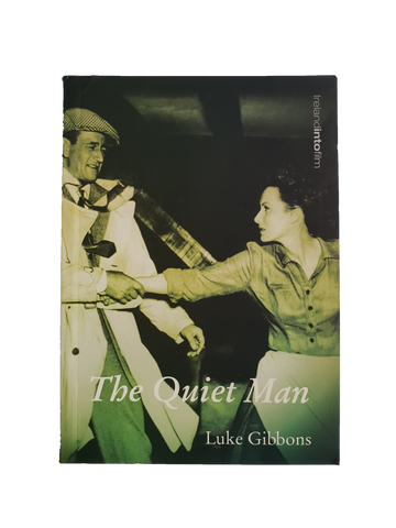 The Quiet Man Book By Luke Gibbons