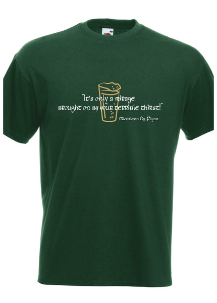 T-Shirt Only A Mirage